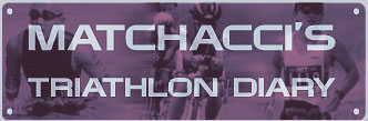 Matchacci's Triathlon Diary